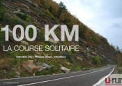 Le 100 Km, la course solitaire