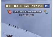 La 5ème édition de l’Ice Trail®Tarentaise Mizuno-Val d’Isère