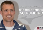 Benoît Holzerny : Des trois bandes au Runbird