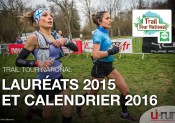 Trail Tour National : les lauréats 2015 et le calendrier 2016