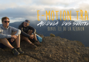 E-Motion Trail : épisode bonus à la Réunion