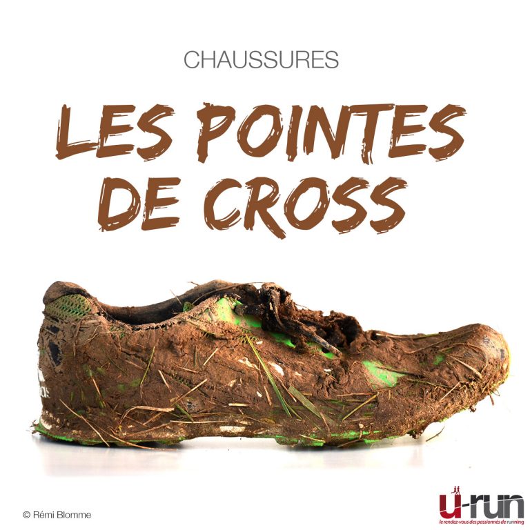 Bien choisir ses pointes de cross U Run