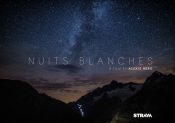 «NUITS BLANCHES» : voyage au bout de l’obscurité et de l’effort